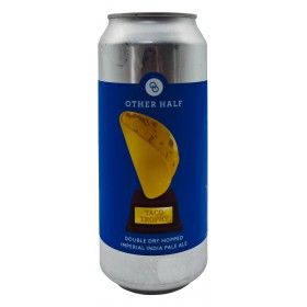 Other Half / Everywhere Taco Trophy